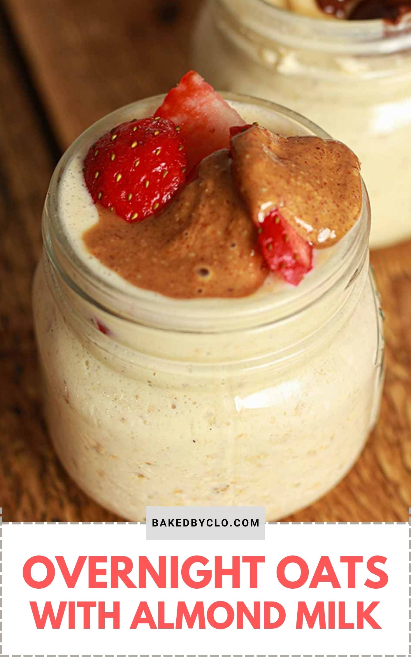 Pinterest pin of oats in a jar along side text that says overnight oats with almond milk