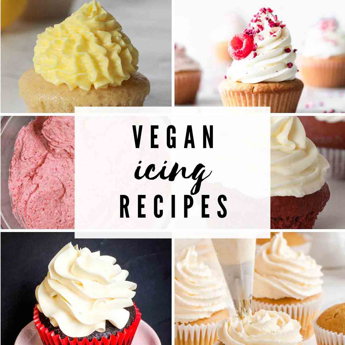 Icing Images With Text Overlay That Reads 'vegan Icing Recipes'