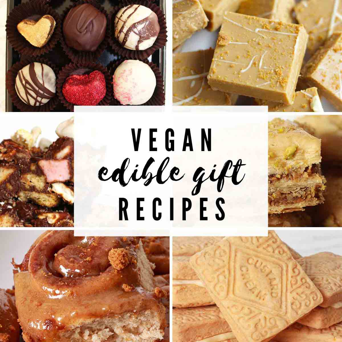 Images Of Edible Gifts With Text Overlay That Reads 'vegan Edible Gift Recipes'