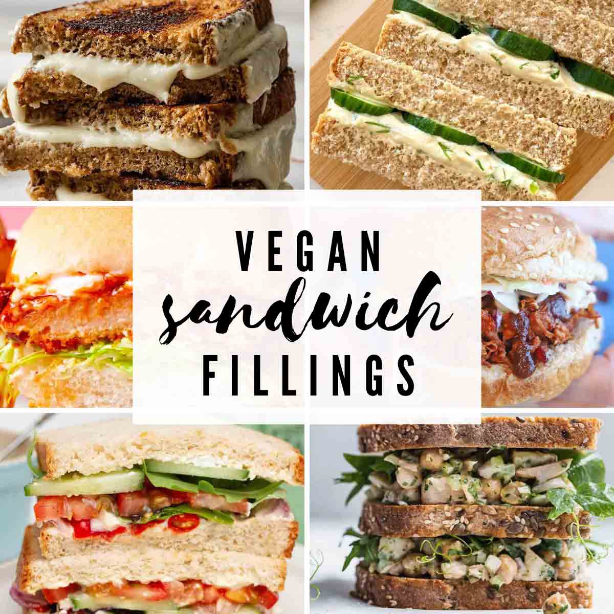 Sandwich Images With Text Overlay That Reads 'vegan Sandwich Fillings'