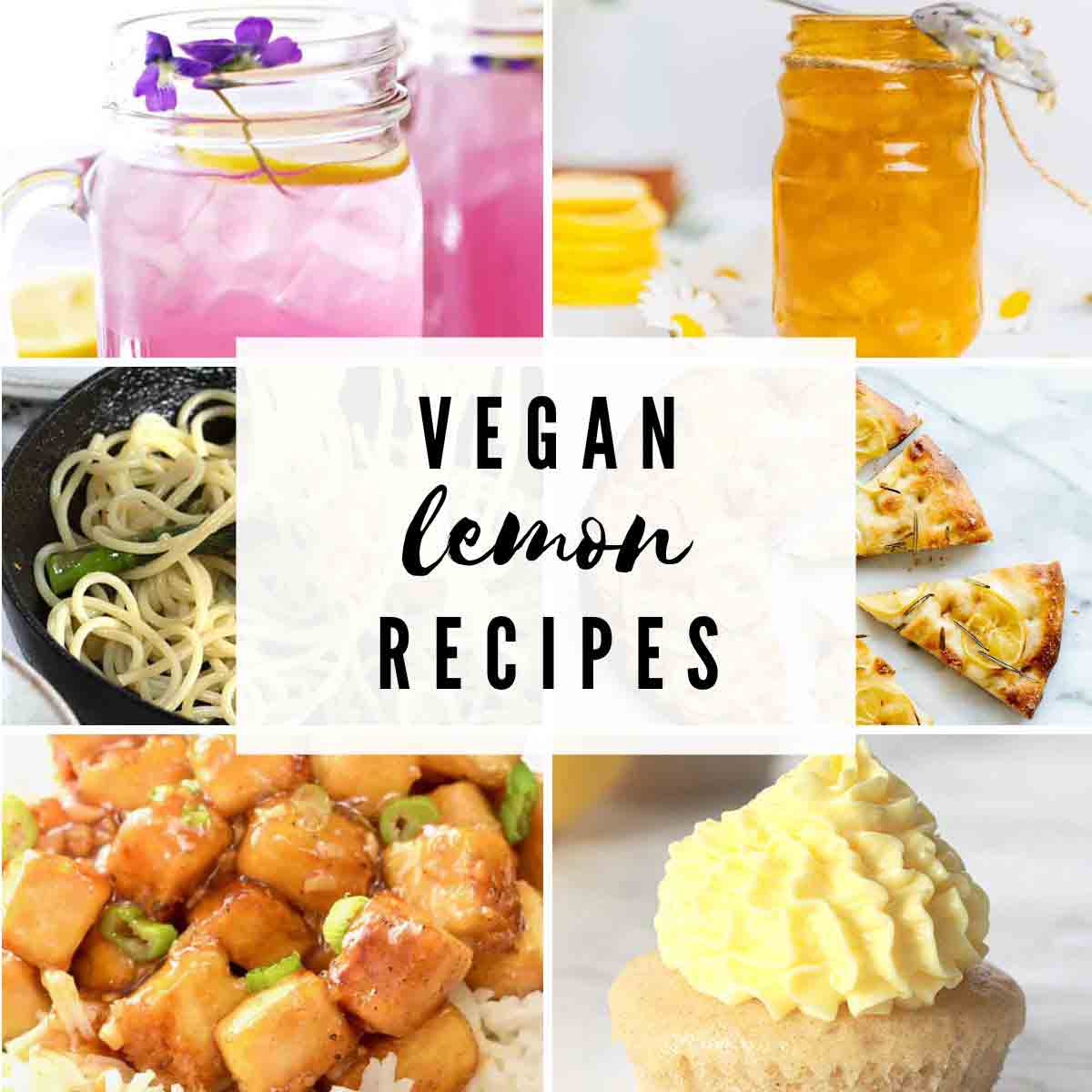 6 Recipe Images With Text Overlay That Reads 'vegan Lemon Recipes'