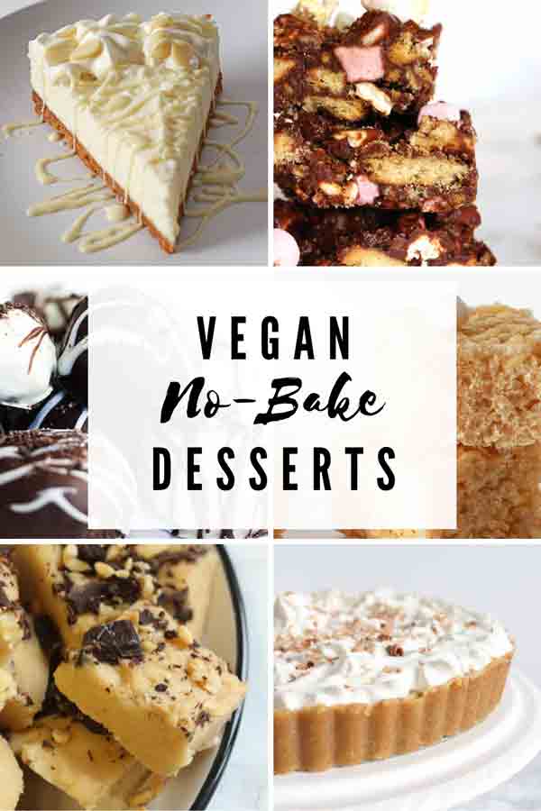 30 No-Bake Vegan Desserts - BakedbyClo | Vegan Dessert Blog