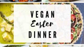 Vegan Easter Dinner Thumbnail Image Collage Of Various Recipes