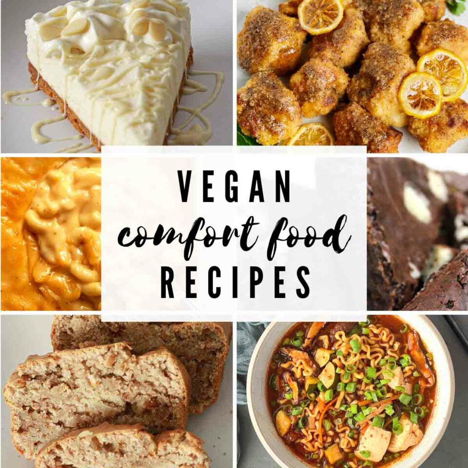 60+ Easy Vegan Comfort Food Recipes BakedbyClo Vegan Dessert Blog