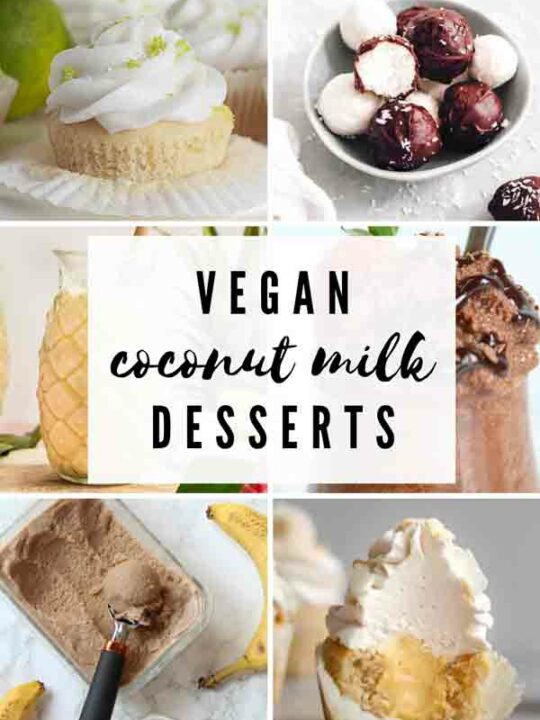 6 Vegan Desserts With Coconut Milk Images And A Text Overlay
