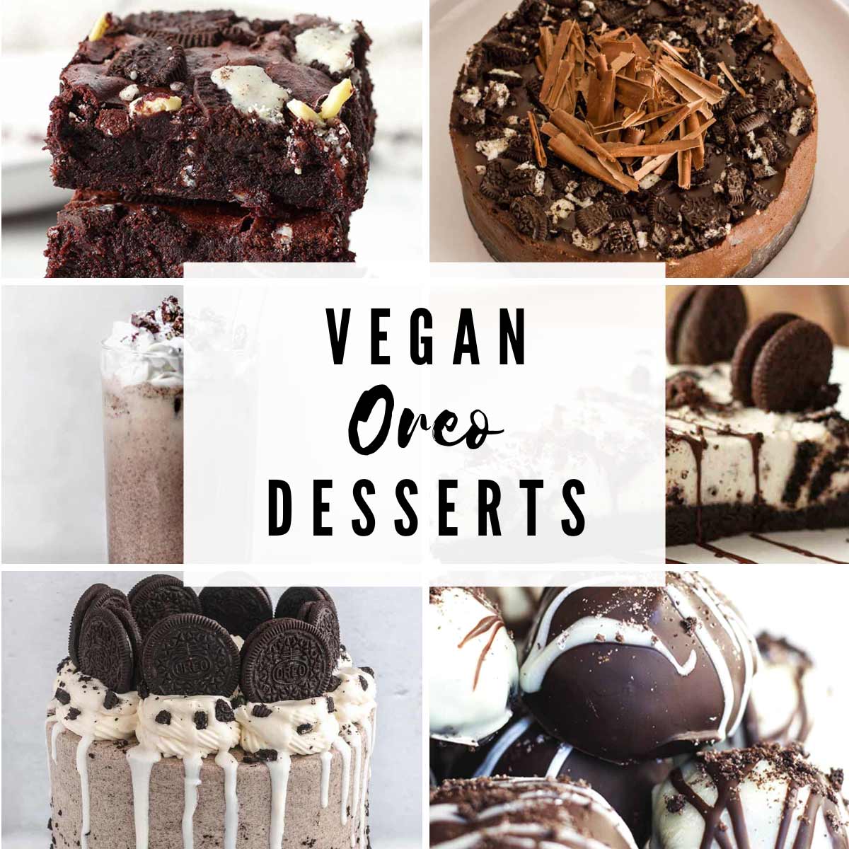 Image Collage With Text Overlay That Reads 'vegan Oreo Desserts'