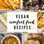 Thumbnail Collage Of Vegan Comfort Food Recipes