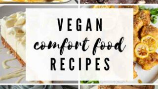 Thumbnail Collage Of Vegan Comfort Food Recipes