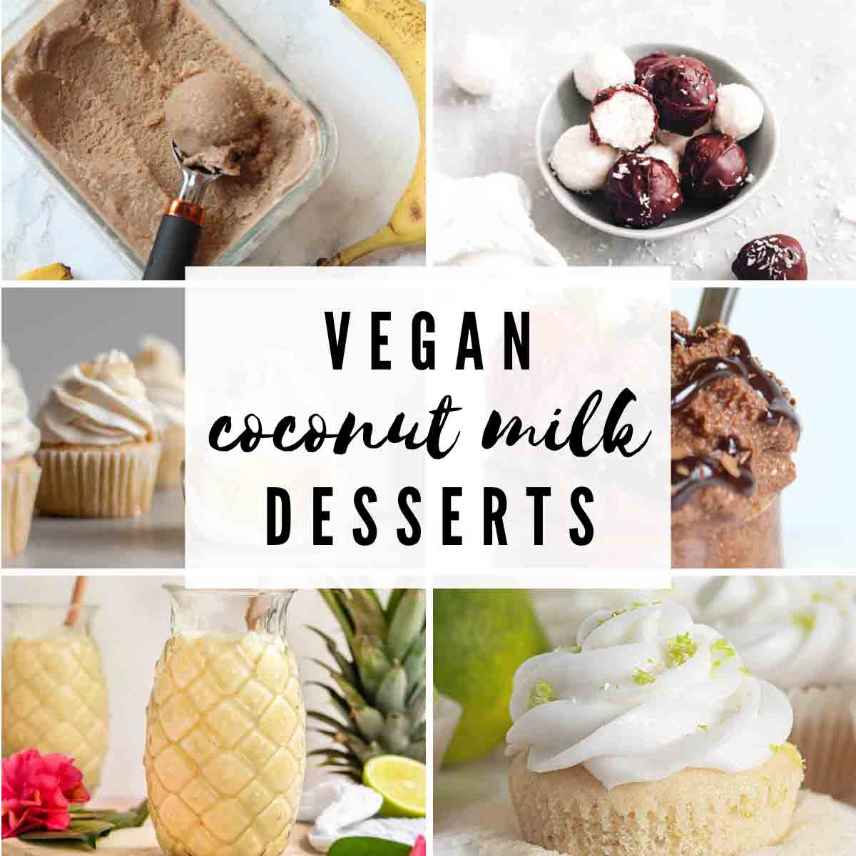 Vegan Coconut Milk Desserts Collage