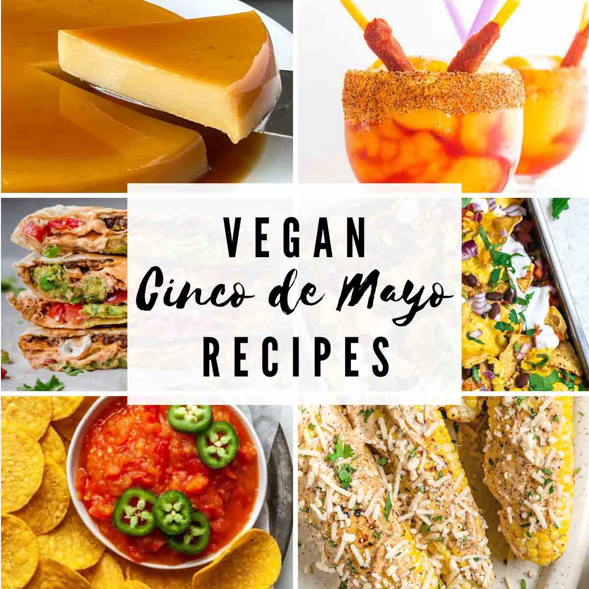 Images of Vegan Cinco De Mayo Recipes