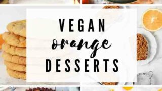 Vegan Orange Desserts Thumbnail Collage