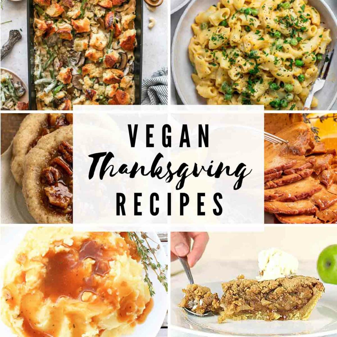 58 BEST Vegan Thanksgiving Recipes - BakedbyClo | Vegan Dessert Blog