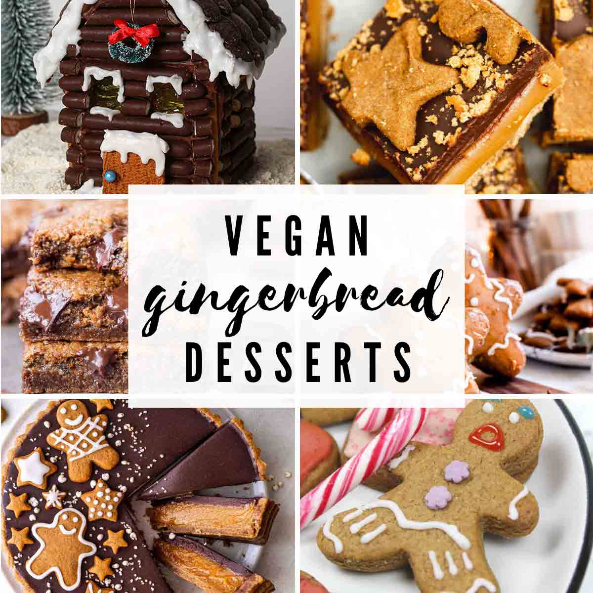 Desserts With Text Overlay That Reads 'vegan Gingerbread Desserts'