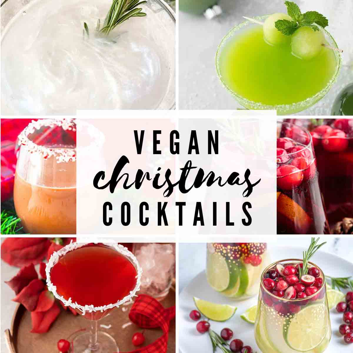 Image Collage Of Vegan Christmas Cocktails With Text Overlay