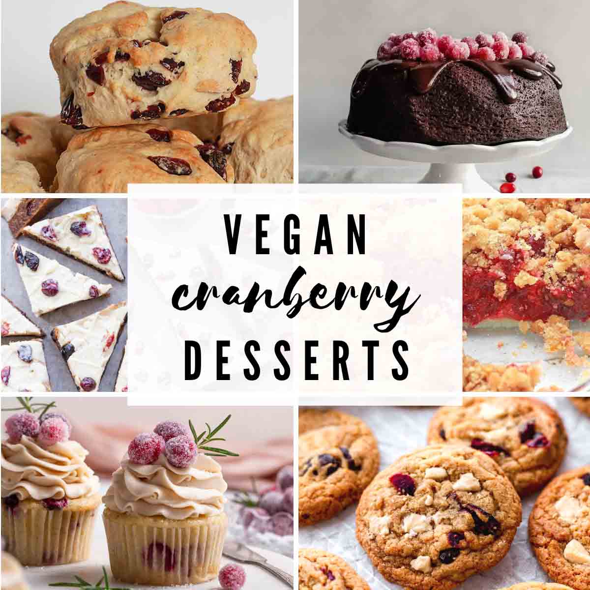 Vegan Cranberry Desserts Image Collage With Text Overlay
